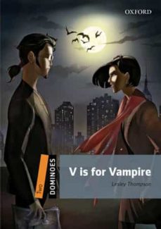 dominoes 2 v is for vampire pk-9780194610285