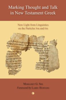 marking thought and talk in new testament greek (ebook)-margaret g sim-9780227903285