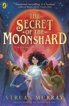 the secret of the moonshard-struan murray-9780241535585