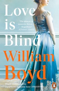 love is blind-william boyd-9780241979785