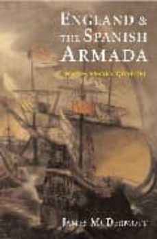 england and the spanish armada: the necessary quarrel-james mcdermott-9780300106985