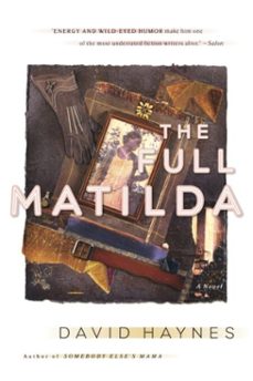the full matilda (ebook)-david haynes-9780307419385