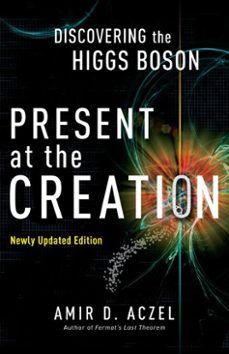 present at the creation (ebook)-amir d. aczel-9780307591685