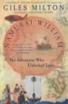 samurai william: the adventurer who unlocked japan-9780340794685