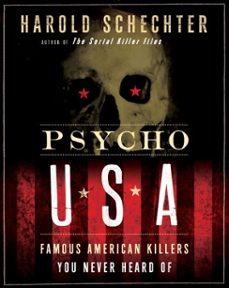 psycho usa (ebook)-harold schechter-9780345524485