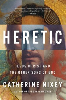 heretic (ebook)-catherine nixey-9780358652885