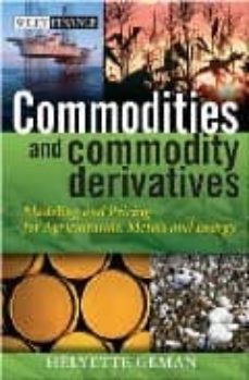 commodities & commodity derivatives-geman helyette-9780470012185