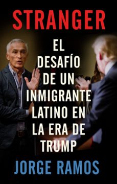 stranger (en espanol) (ebook)-jorge ramos-9780525563785