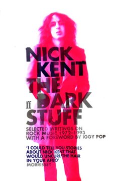 the dark stuff (ebook)-nick kent-9780571261185