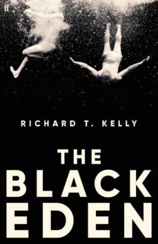 the black eden-richard t. kelly-9780571346585