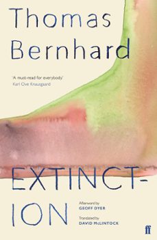 extinction (ebook)-thomas bernhard-9780571355785