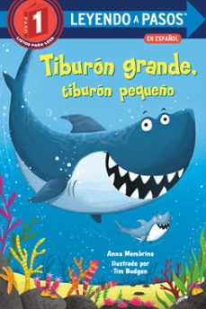 tiburon grande, tiburon pequeño (big shark, little shark spanish edition) (ebook)-anna membrino-9780593177785