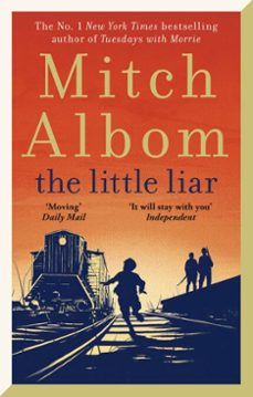 the little liar (ebook)-mitch albom-9780751584585