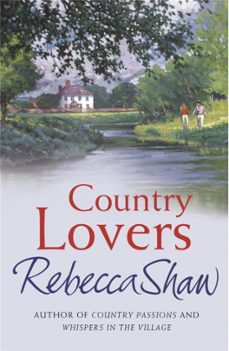 country lovers-rebecca shaw-9780752842585