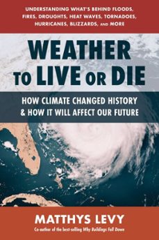 weather to live or die (ebook)-matthys levy-9780757055485