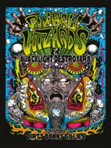 pinball wizards & blacklight destroyers-donny gillies-9780764351785