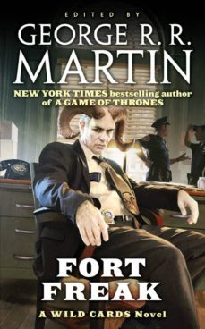 fort freak-george r.r. martin-9780765364685