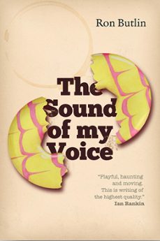 the sound of my voice (ebook)-ron butlin-9780857909985