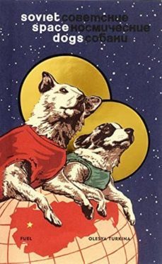 soviet space dogs-inna cannon-damon murray-9780956896285