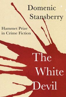 the white devil (ebook)-domenic stansberry-9780996765985