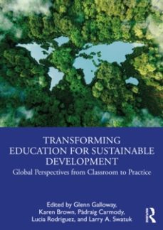 transforming education for sustainable development-glenn galloway-9781032492285