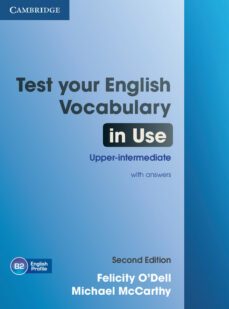 test your english vocabulary in use. upper-intermediate with key 2ª edicion-felicity o dell-9781107638785