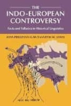 the indo-european controversy: facts and fallacies in historical linguistics-asya pereltsvaig-9781107665385