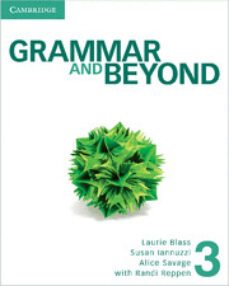 grammar and beyond level 3 student s book, online workbook, and writing skills interactive pack-9781107670785