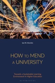 how to mend a university-professor ian m. kinchin-9781350338685