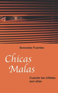 chicas malas. cuando las infieles son ellas (ebook)-sonsoles fuentes-9781370811885