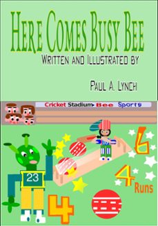 here comes busy bee (ebook)-paul lynch-9781386115885