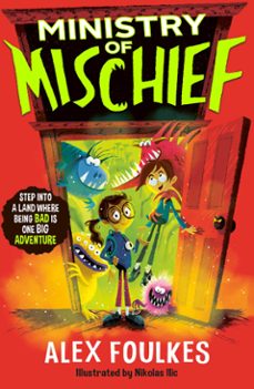 ministry of mischief (ebook)-alex foulkes-9781398524385