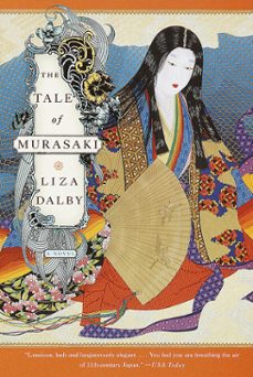 the tale of murasaki (ebook)-liza dalby-9781400032785
