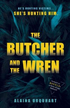 the butcher and the wren (ebook)-alaina urquhart-9781405954785