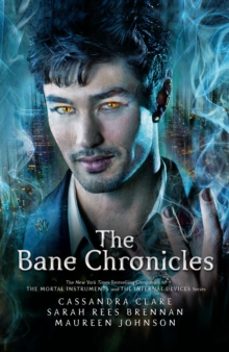the bane chronicles-cassandra clare-9781406360585