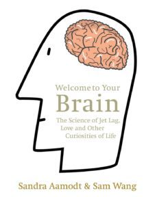 welcome to your brain (ebook)-sandra aamodt-sam wang-9781407022185
