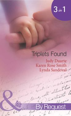 triplets found (ebook)-judy duarte-karen rose smith-lynda sandoval-9781408920985