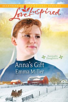 anna's gift (ebook)-emma miller-9781408956885