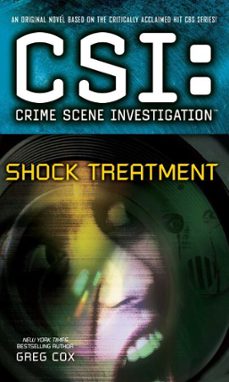 csi: crime scene investigation: shock treatment (ebook)-greg cox-9781439169285
