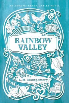rainbow valley (anne of green gables novel)-lucy maud montgomery-9781442490185