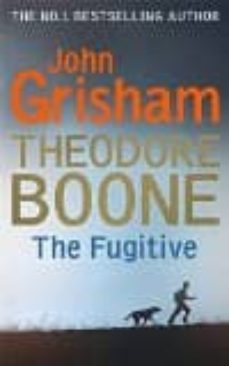 theodore boone 5: the fugitive-9781444763485