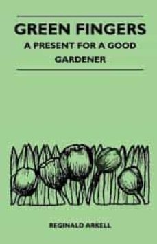 green fingers: a present for a good gardener-9781446540985