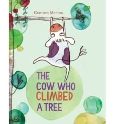 the cow who climbed a tree-9781447214885
