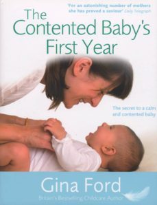 the contented baby's first year (ebook)-gina ford-9781448146185