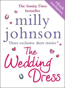the wedding dress (short stories) (ebook)-milly johnson-9781471111785