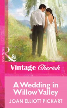 a wedding in willow valley (ebook)-joan elliott pickart-9781472089885