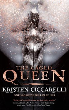 the caged queen (ebook)-kristen ciccarelli-9781473218185