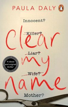clear my name (ebook)-paula daly-9781473543485