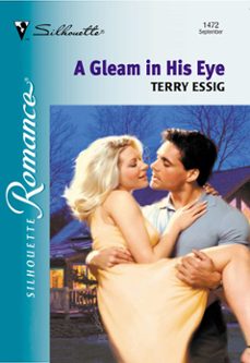 a gleam in his eye (ebook)-terry essig-9781474010085