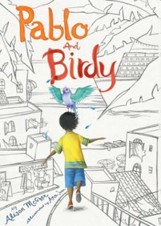 pablo and birdy (ebook)-alison mcghee-9781481470285